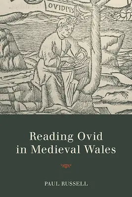 Čítanie Ovídia v stredovekom Walese - Reading Ovid in Medieval Wales