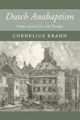 Holandský anabaptizmus - Dutch Anabaptism