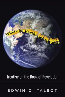 Kam to vlastne ideme - Where on earth are we going