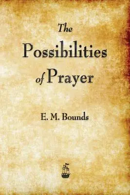 Možnosti modlitby - The Possibilities of Prayer