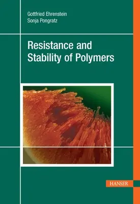 Odolnosť a stabilita polymérov - Resistance and Stability of Polymers