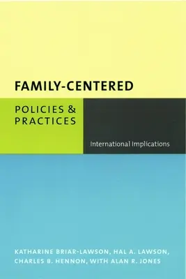 Politiky a postupy zamerané na rodinu: Medzinárodné dôsledky - Family-Centered Policies and Practices: International Implications