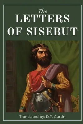 Listy Sisebut - The Letters of Sisebut