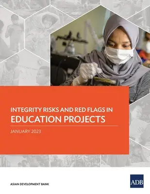 Riziká integrity a červené vlajky v projektoch v oblasti vzdelávania - Integrity Risks and Red Flags in Education Projects