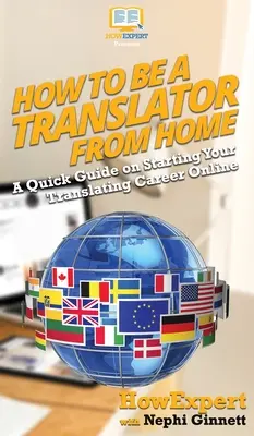 Ako sa stať prekladateľom z domu: Ako začať kariéru prekladateľa online? - How To Be a Translator From Home: A Quick Guide on Starting Your Translating Career Online