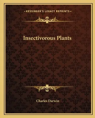 Hmyzožravé rastliny - Insectivorous Plants