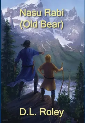 Nasu Rabi: Nasu Nasu: Starý medveď - Nasu Rabi: Old Bear