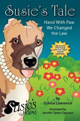 Zuzkin príbeh Ruka s tlapkou sme zmenili zákon - Susie's Tale Hand with Paw We Changed the Law