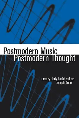 Postmoderná hudba/postmoderné myslenie - Postmodern Music/Postmodern Thought