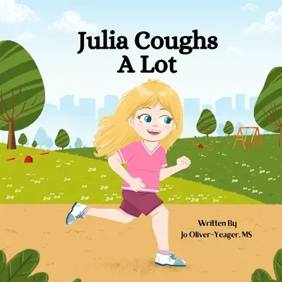Julia veľa kašle - Julia Coughs A Lot