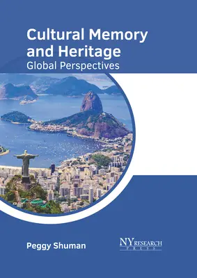 Kultúrna pamäť a dedičstvo: Globálne perspektívy - Cultural Memory and Heritage: Global Perspectives