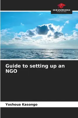 Sprievodca založením mimovládnej organizácie - Guide to setting up an NGO