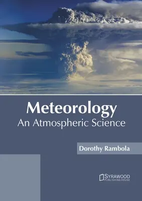 Meteorológia: Atmosférická veda - Meteorology: An Atmospheric Science