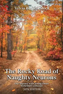 Skalnatá cesta neposlušných neurónov - The Rocky Road of Naughty Neurons