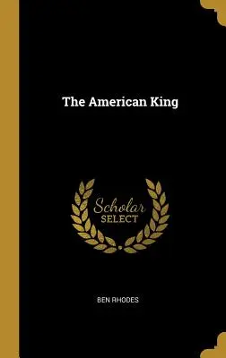 Americký kráľ - The American King