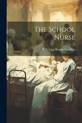 Školská sestra - The School Nurse