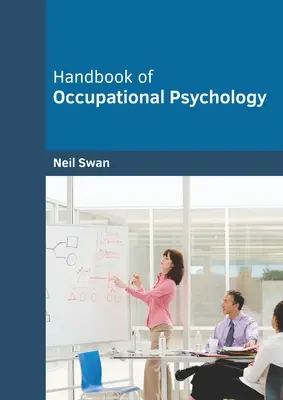 Príručka psychológie práce - Handbook of Occupational Psychology