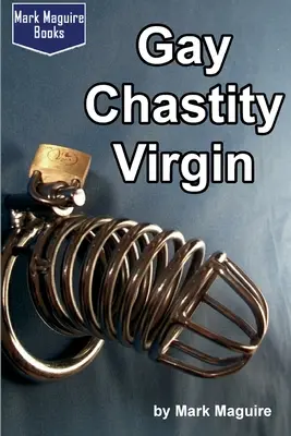 Homosexuálna panna cudnosti - Gay Chastity Virgin