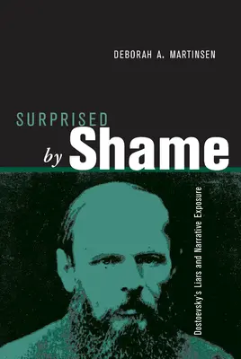 Prekvapení hanbou: Dostojevského klamári a naratívne odhalenie - Surprised by Shame: Dostoevsky's Liars and Narrative Exposure