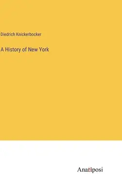 Dejiny New Yorku - A History of New York