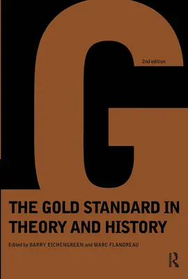 Zlatý štandard v teórii a histórii - Gold Standard In Theory & History