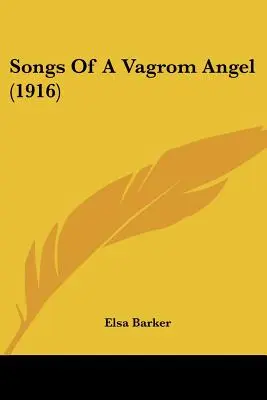 Piesne anjela Vagroma (1916) - Songs Of A Vagrom Angel (1916)