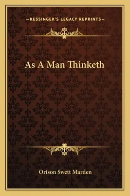 Ako človek myslí - As A Man Thinketh