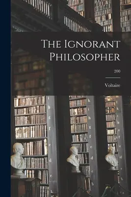Ignorantský filozof; 200 - The Ignorant Philosopher; 200