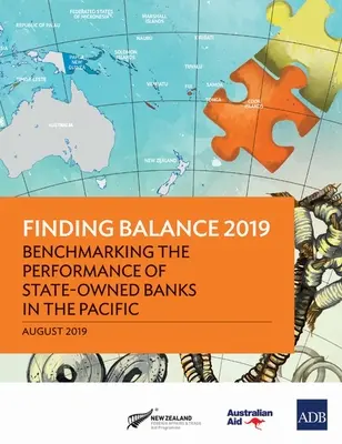 Hľadanie rovnováhy 2019: porovnávanie výkonnosti bánk vo vlastníctve štátu v Tichomorí - Finding Balance 2019: Benchmarking the Performance of State-Owned Banks in the Pacific