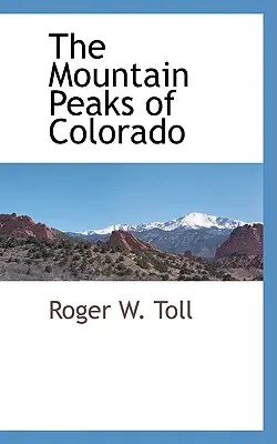 Horské vrcholy Colorada - The Mountain Peaks of Colorado