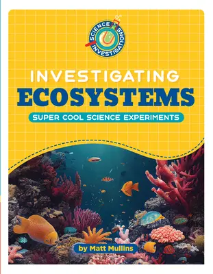 Skúmanie ekosystémov - Investigating Ecosystems