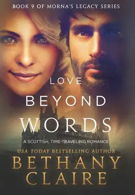 Láska za hranicami slov: Škótska romanca o cestovaní v čase - Love Beyond Words: A Scottish, Time Travel Romance