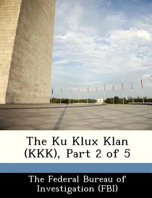 Ku Klux Klan (KKK), časť 2 z 5 - The Ku Klux Klan (KKK), Part 2 of 5