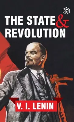 Štát a revolúcia - The State and Revolution