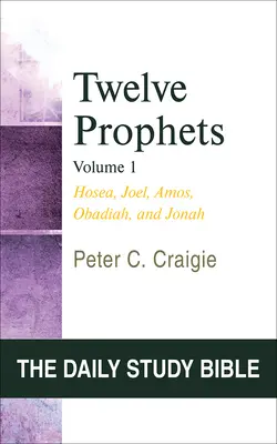 Dvanásť prorokov, 1. zväzok: Ozeáš, Joel, Amos, Obadiáš a Jonáš - Twelve Prophets, Volume 1: Hosea, Joel, Amos, Obadiah, and Jonah