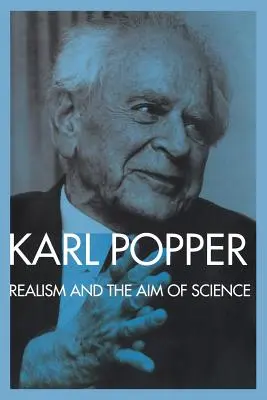 Realizmus a cieľ vedy: Od Postskriptu k logike vedeckého objavu - Realism and the Aim of Science: From the PostScript to the Logic of Scientific Discovery