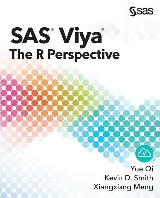 SAS Viya: Perspektíva R - SAS Viya: The R Perspective
