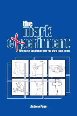 Experiment Mark - The Mark Experiment