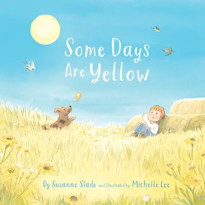 Niektoré dni sú žlté - Some Days Are Yellow
