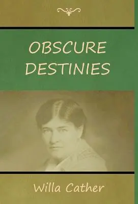 Nejasné osudy - Obscure Destinies