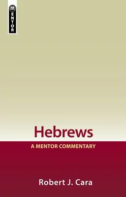 Židom: Mentorský komentár - Hebrews: A Mentor Commentary