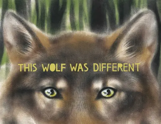 Tento vlk bol iný - This Wolf Was Different