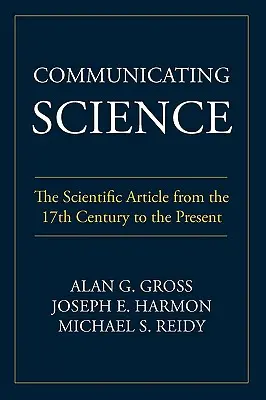 Komunikácia o vede: Vedecký článok od 17. storočia po súčasnosť - Communicating Science: The Scientific Article from the 17th Century to the Present