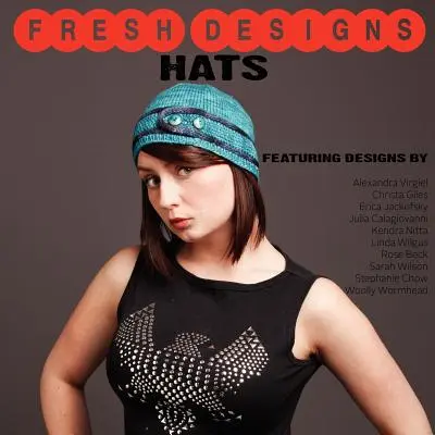 Fresh Designs: Klobúky - Fresh Designs: Hats