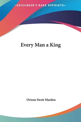 Každý človek je kráľ - Every Man a King