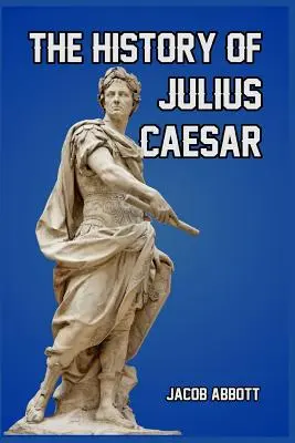 Dejiny Júlia Cézara - The History of Julius Caesar