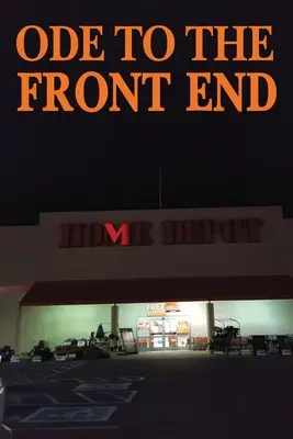 Óda na prednú časť: Home Depot - Ode to the Front End: Home Depot