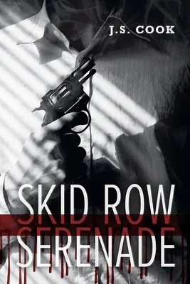 Serenáda v Skid Row - Skid Row Serenade
