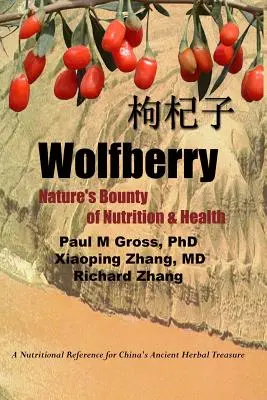 Wolfberry: Prírodná štedrosť výživy a zdravia - Wolfberry: Nature's Bounty of Nutrition and Health