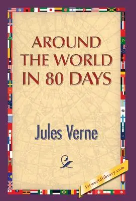 Cesta okolo sveta za 80 dní - Around the World in 80 Days